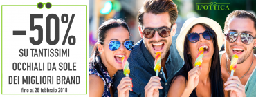 Grande promozione OCCHIALI DA SOLE: 50% di sconto su tantissimi modelli!